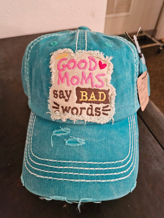 Good Moms Say Bad Words Hat - Turquoise
